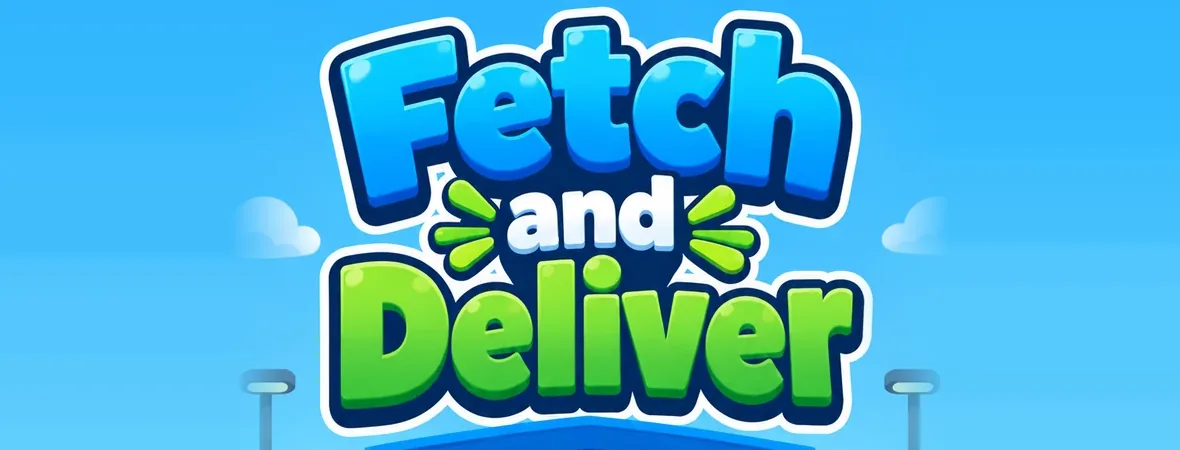 Fetch & Deliver title screen